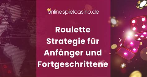 roulette tipps für anfänger|Roulette Strategie & Taktik Beste 13 Systeme einfach erklärt!.